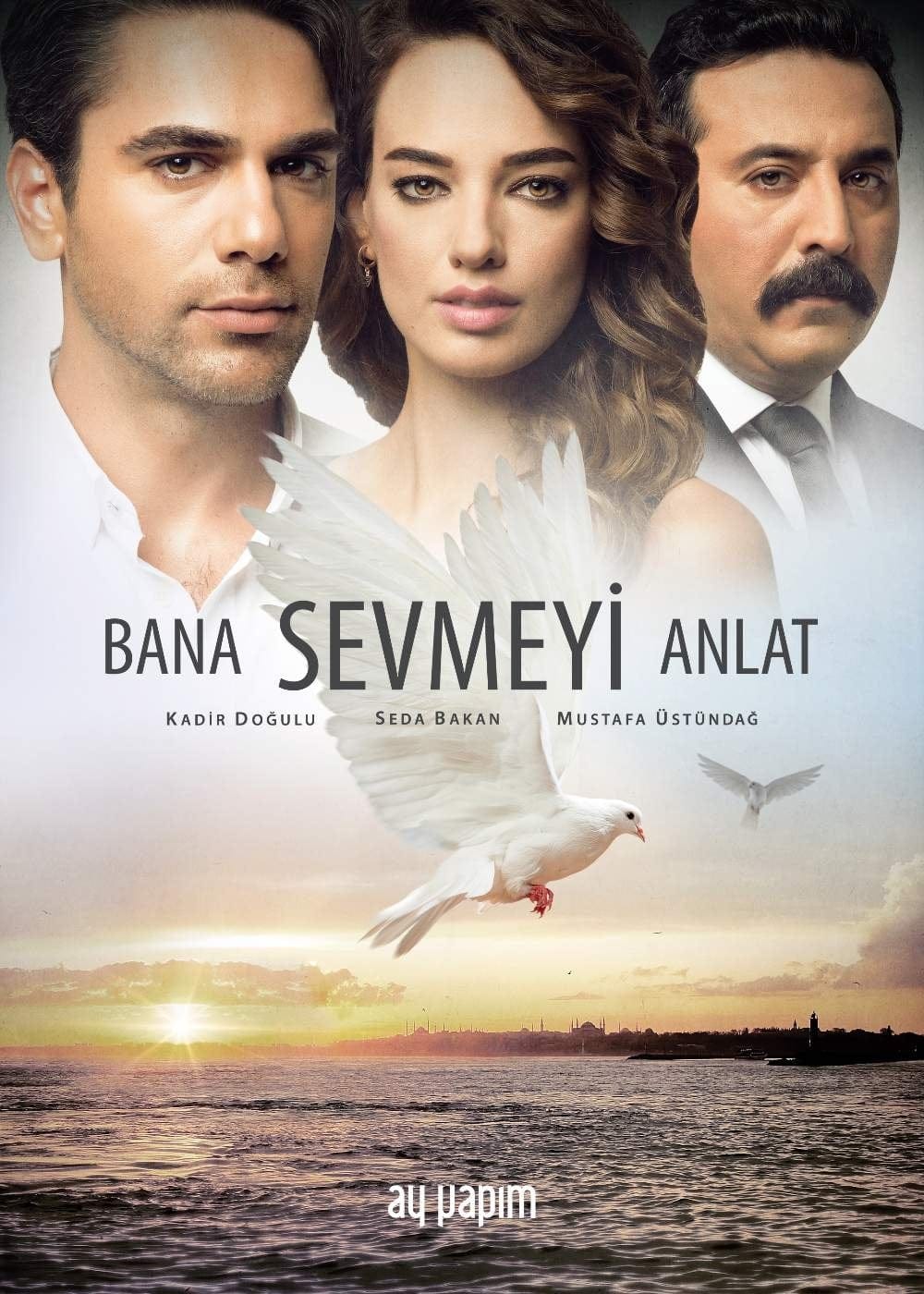 Bana Sevmeyi Anlat